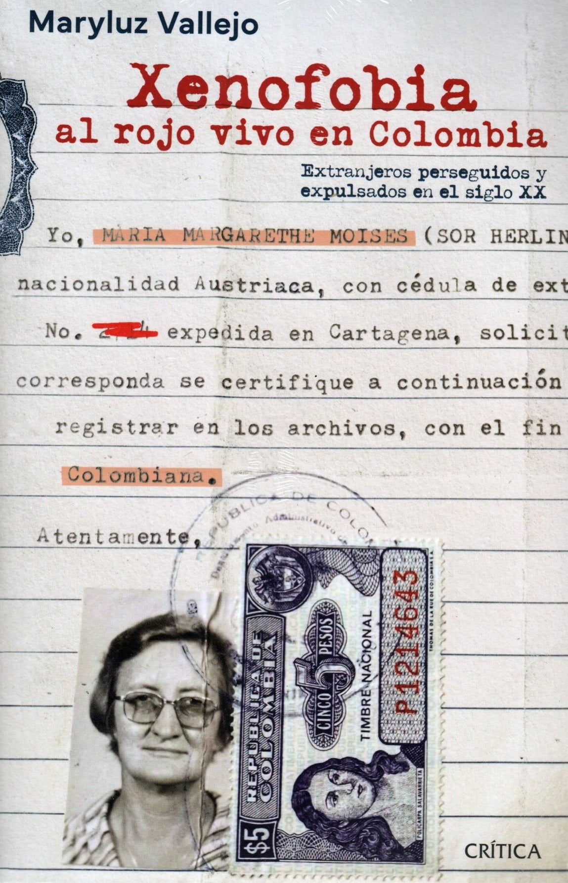 Libro Maryluz Vallejo - Xenofobia Al Rojo Vivo En Colombia