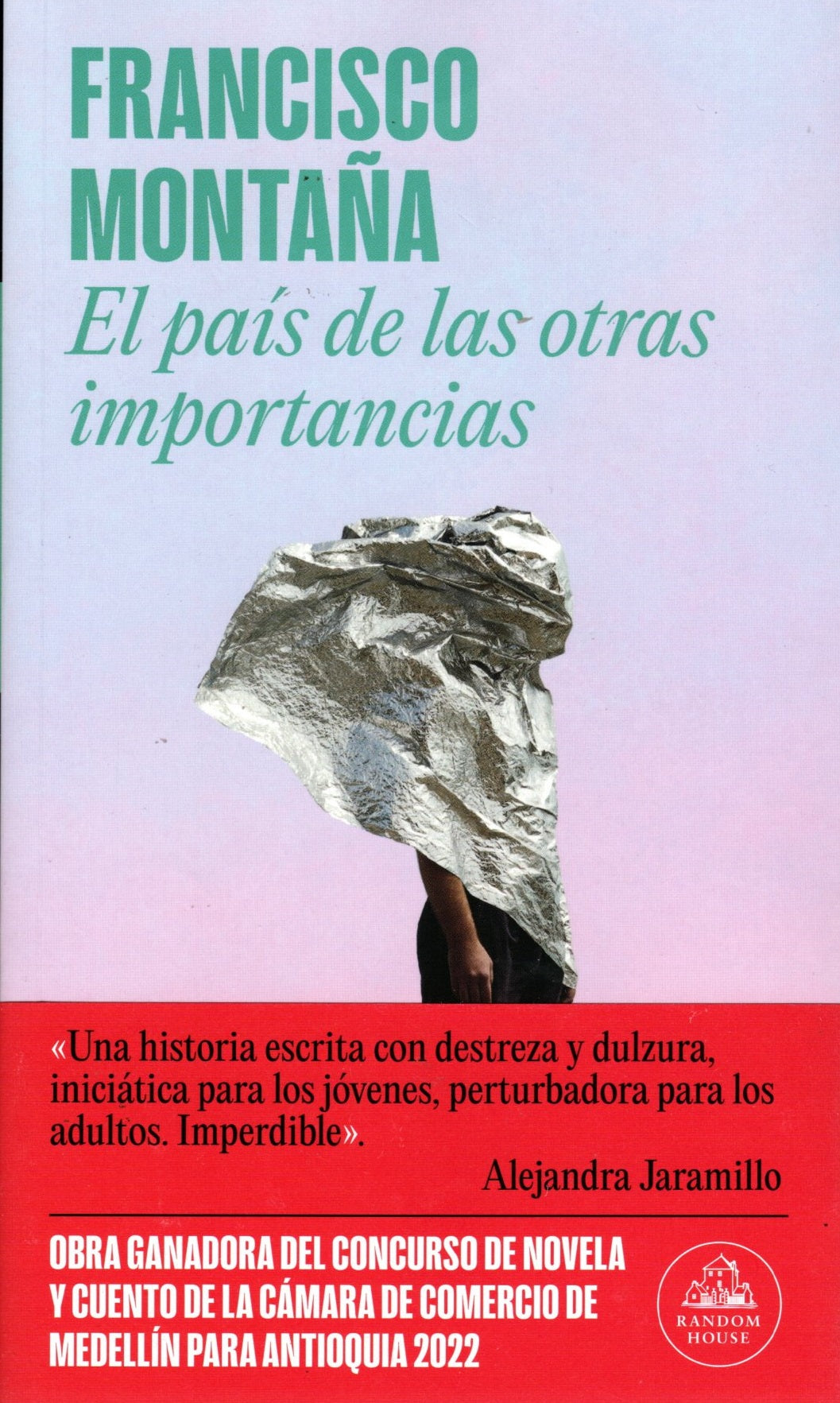 Libro Francisco Montaña Ibáñez - El país de las otras importancias