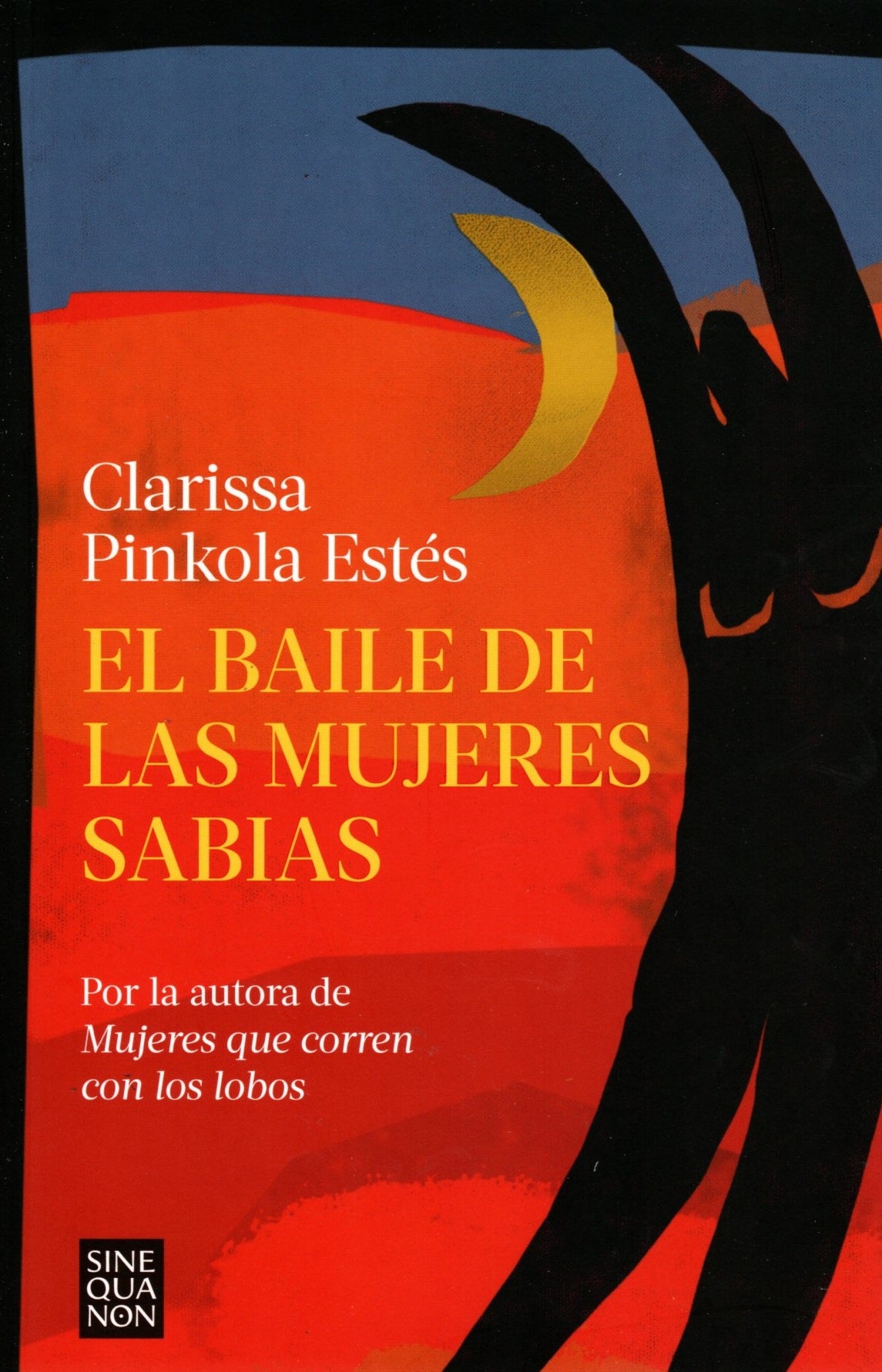 Libro Clarissa Pinkola Estés - El Baile De Las Mujeres Sabias