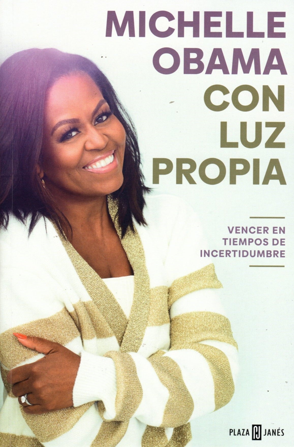 Libro Michelle Obama - Con Luz Propia. Vencer En Tiempo Incertidumbre