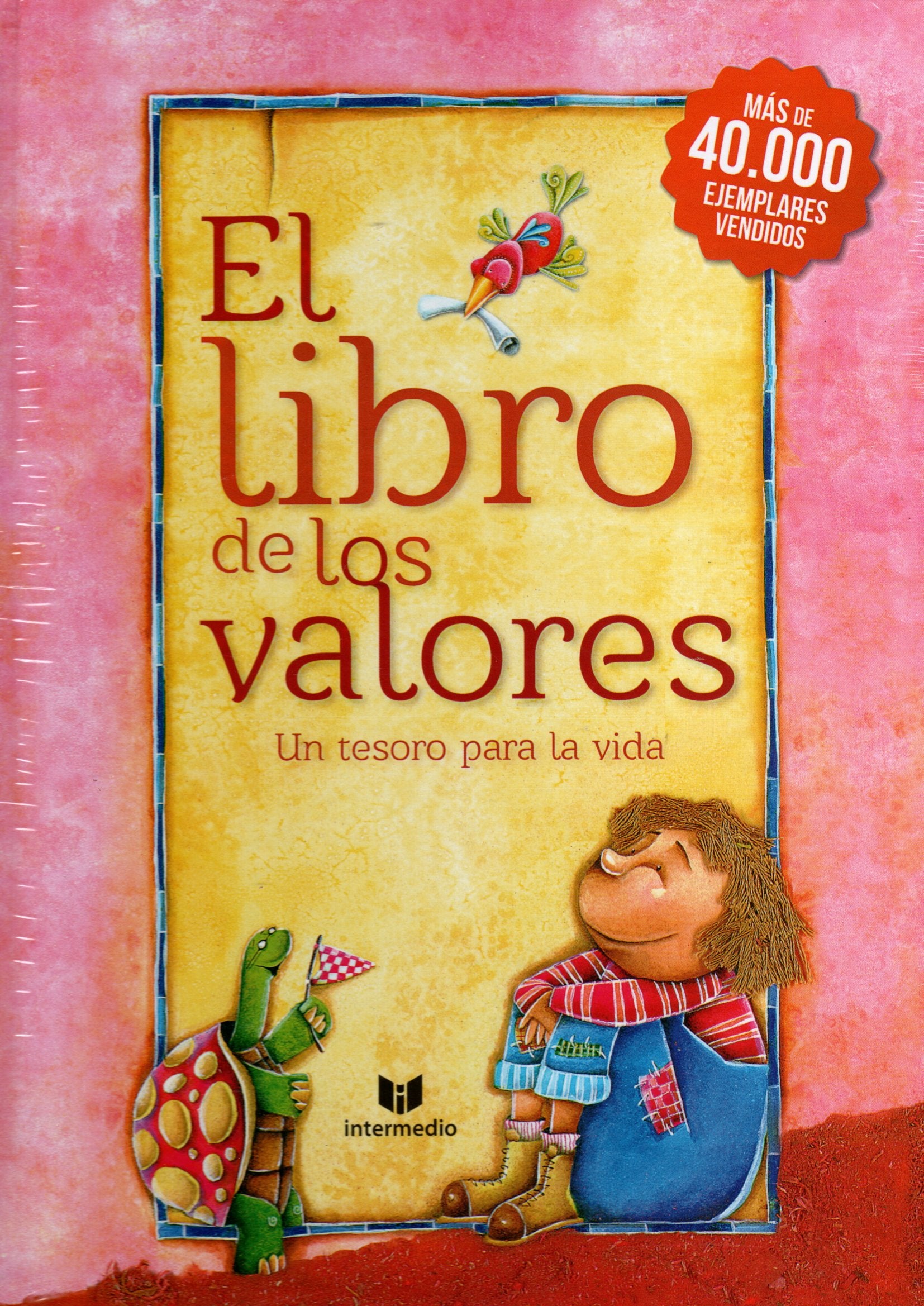 Libro De Los Valores. Un Tesoro Para La Vida