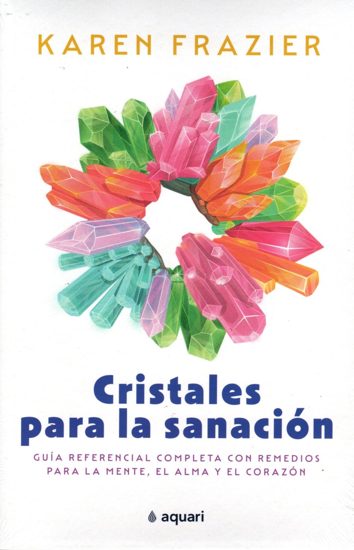 Libro Karen Frazier - Cristales Para La Sanación