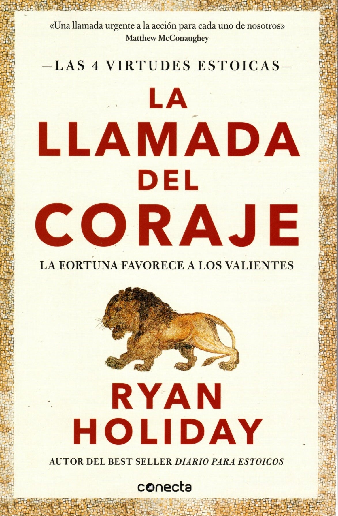Libro Ryan Holiday - La Llamada Del Coraje
