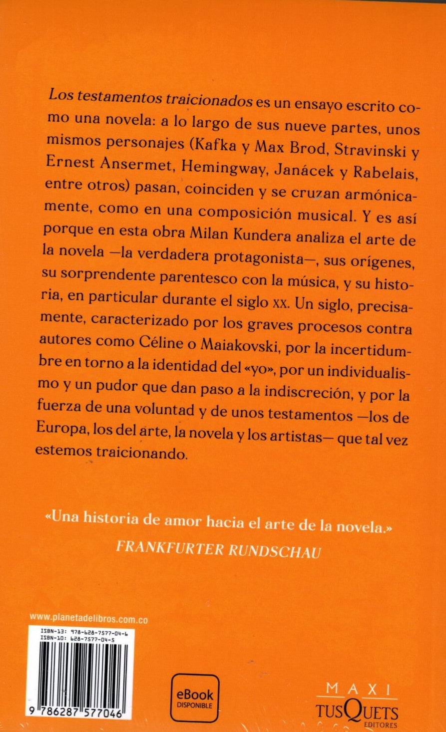 Libro Milan Kundera - Los Testamentos Traicionados.