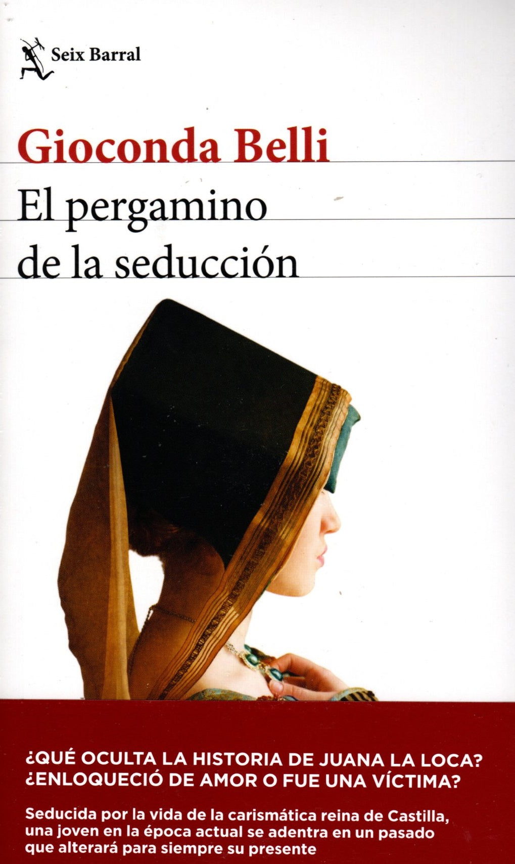 Libro Gioconda Belli - El Pergamino De La Seduccion.