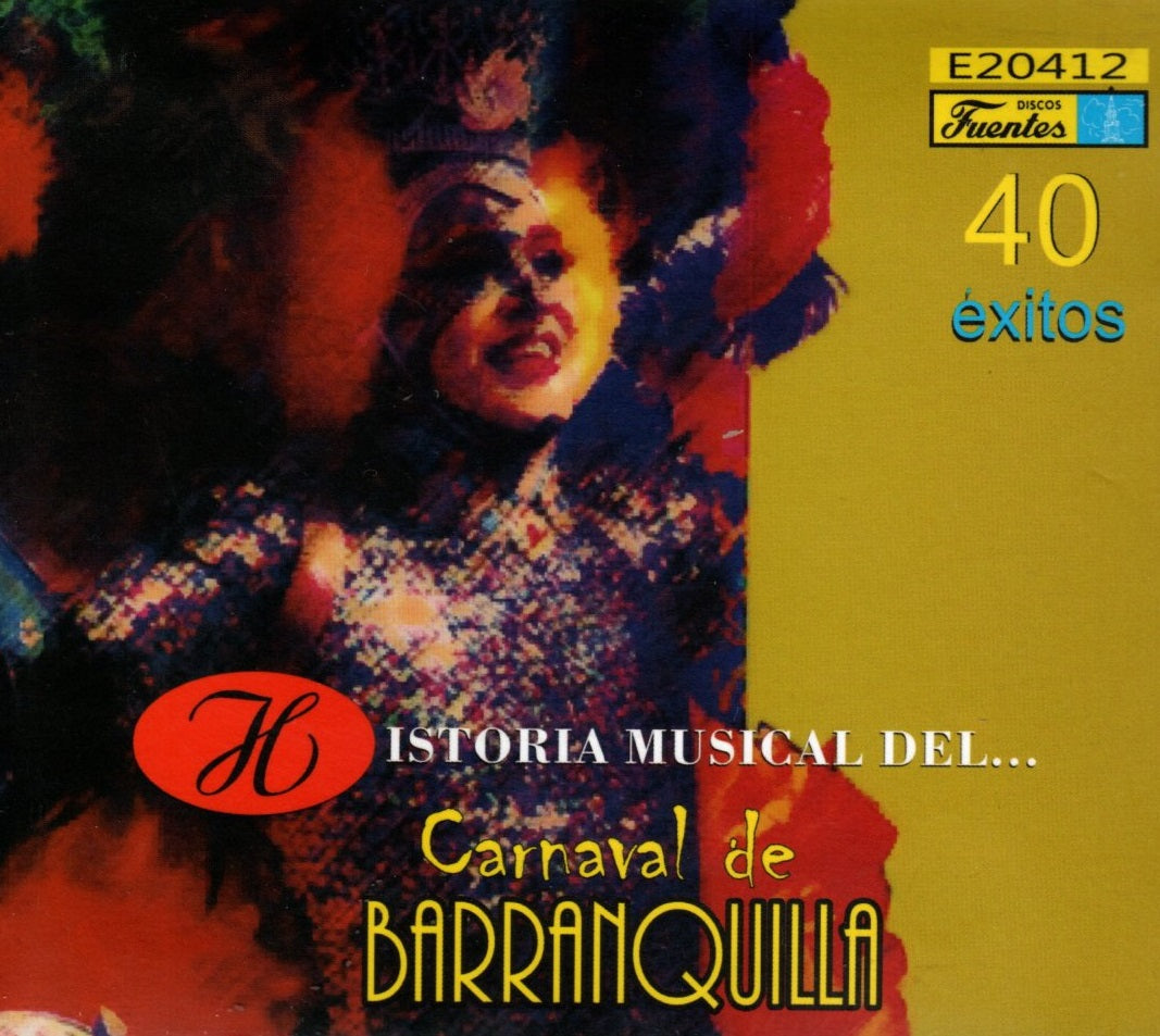 CDX2 Historia Musical Del Carnaval De Barranquilla