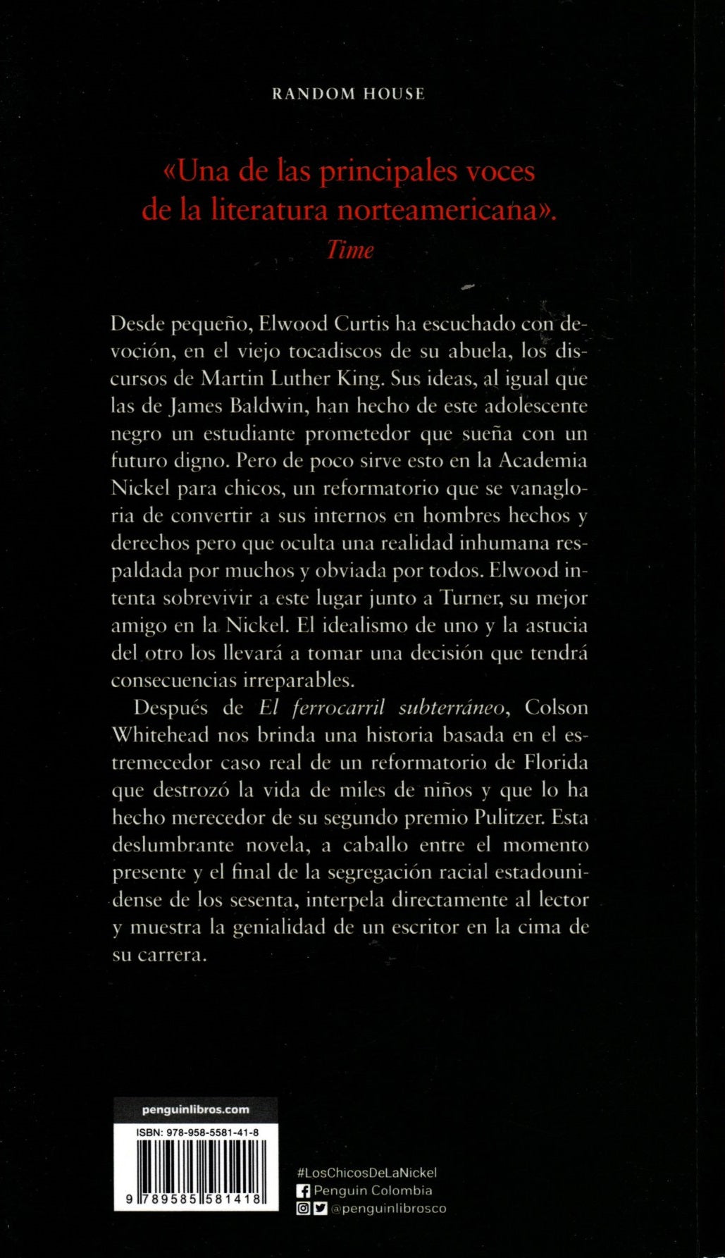 Libro Colson Whitehead - Los Chicos De La Nickel