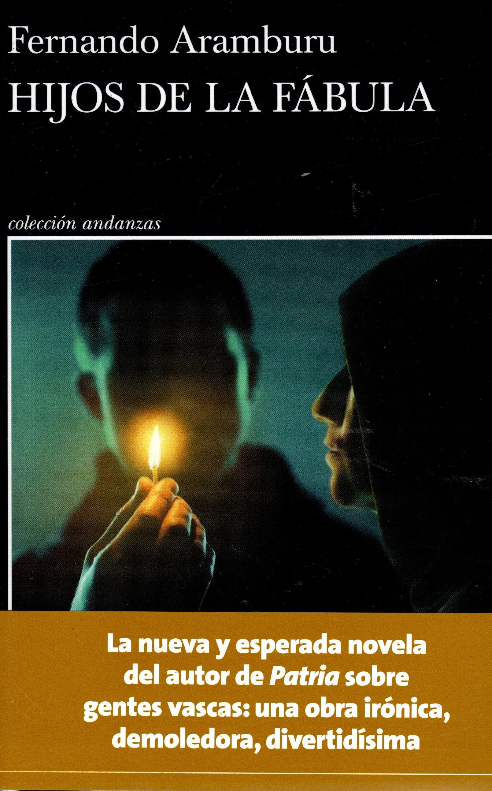 Libro Fernando Aramburu - Hijos De La Fabula