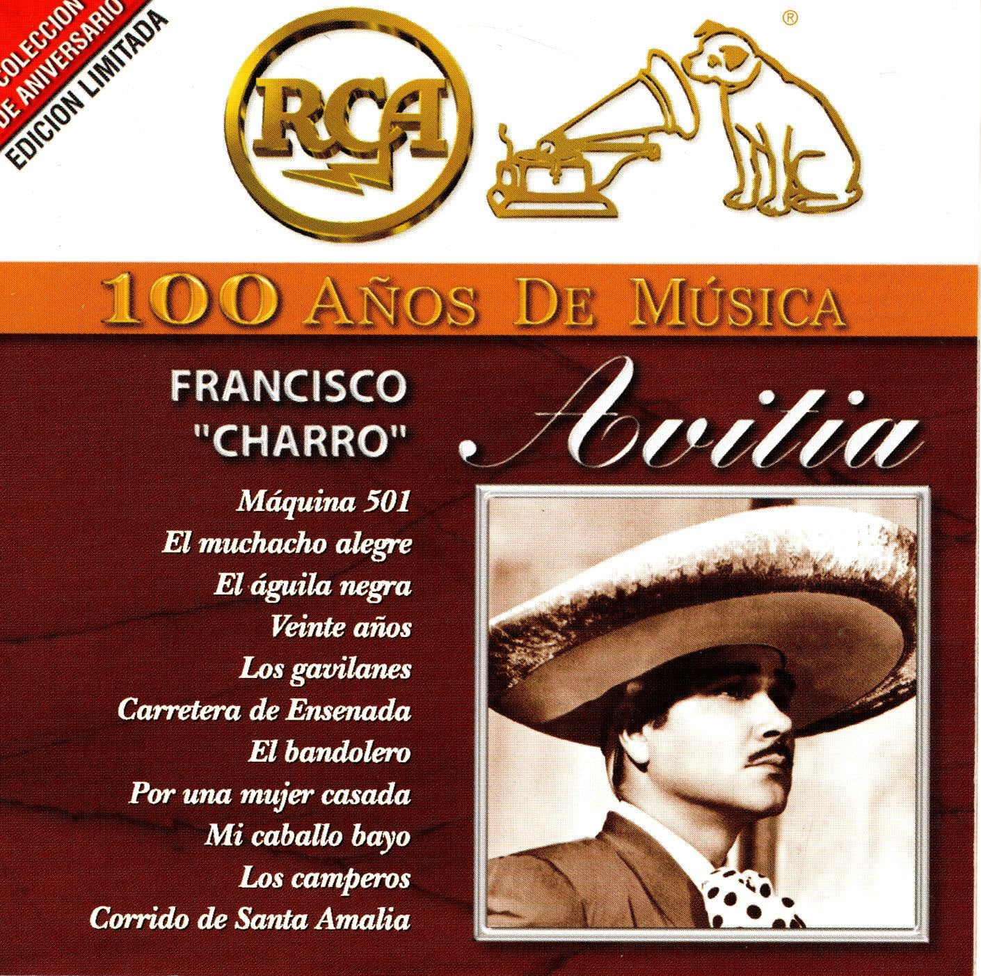 CD x2 RCA 100 AÑOS MUSICA FRANCISCO "Charro" Avitia
