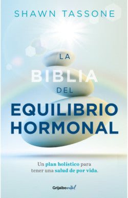 Libro Tassone Shawn - La Biblia Del Equilibrio Hormonal