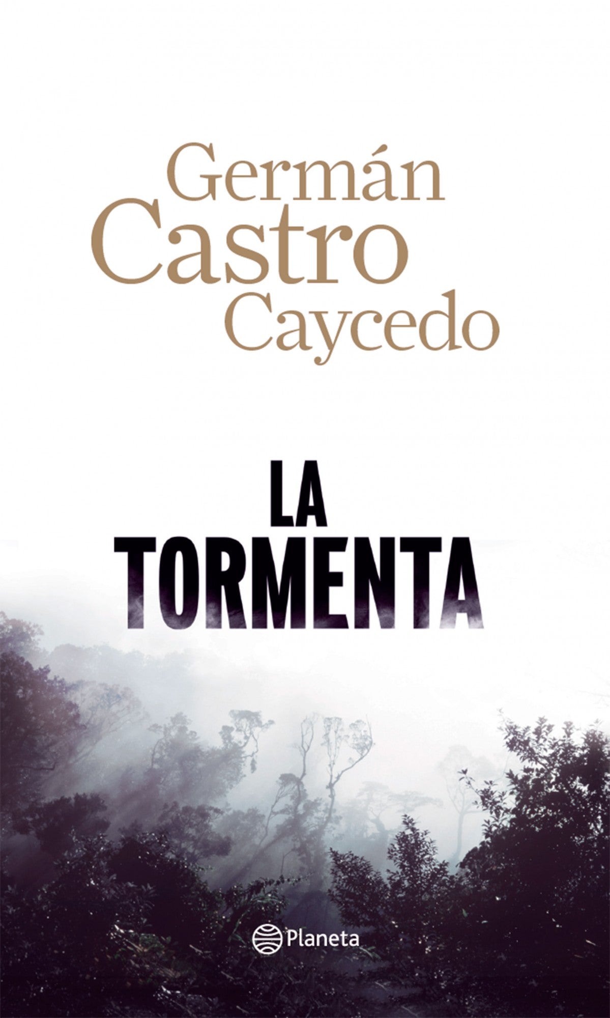 Libro Germán Castro Caycedo - La Tormenta