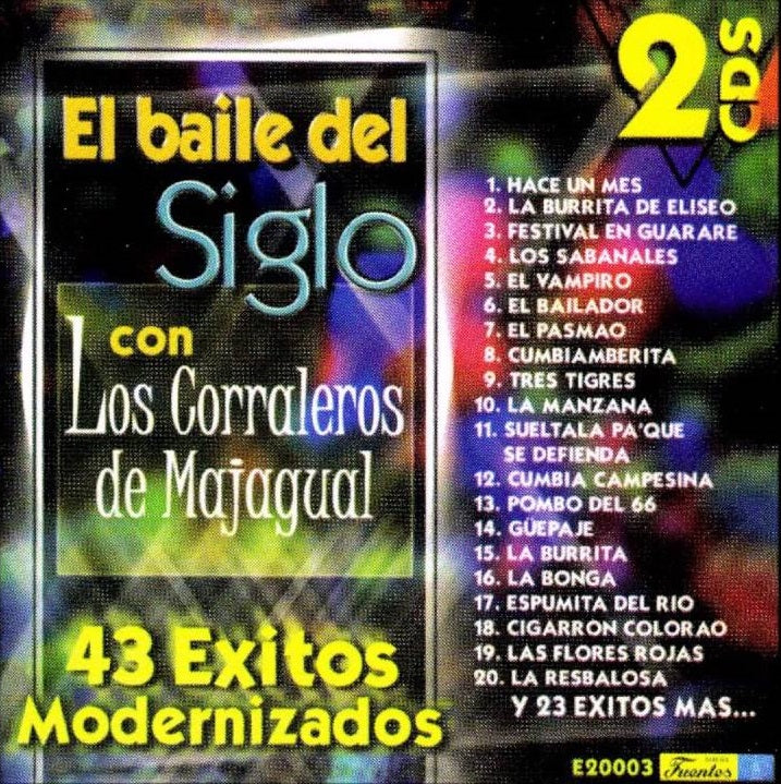 CDX2 El baile del siglo · Con Los Corraleros de Majagual