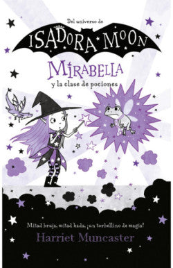 Libro Harriet Muncaster - Mirabella Y La Clase De Pociones