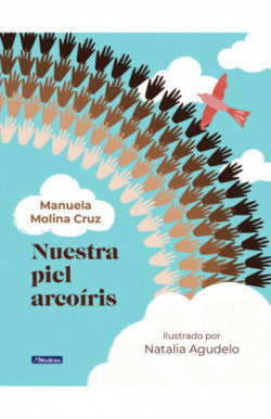 Libro Manuela Molina Cruz - Nuestra Piel Arcoíris