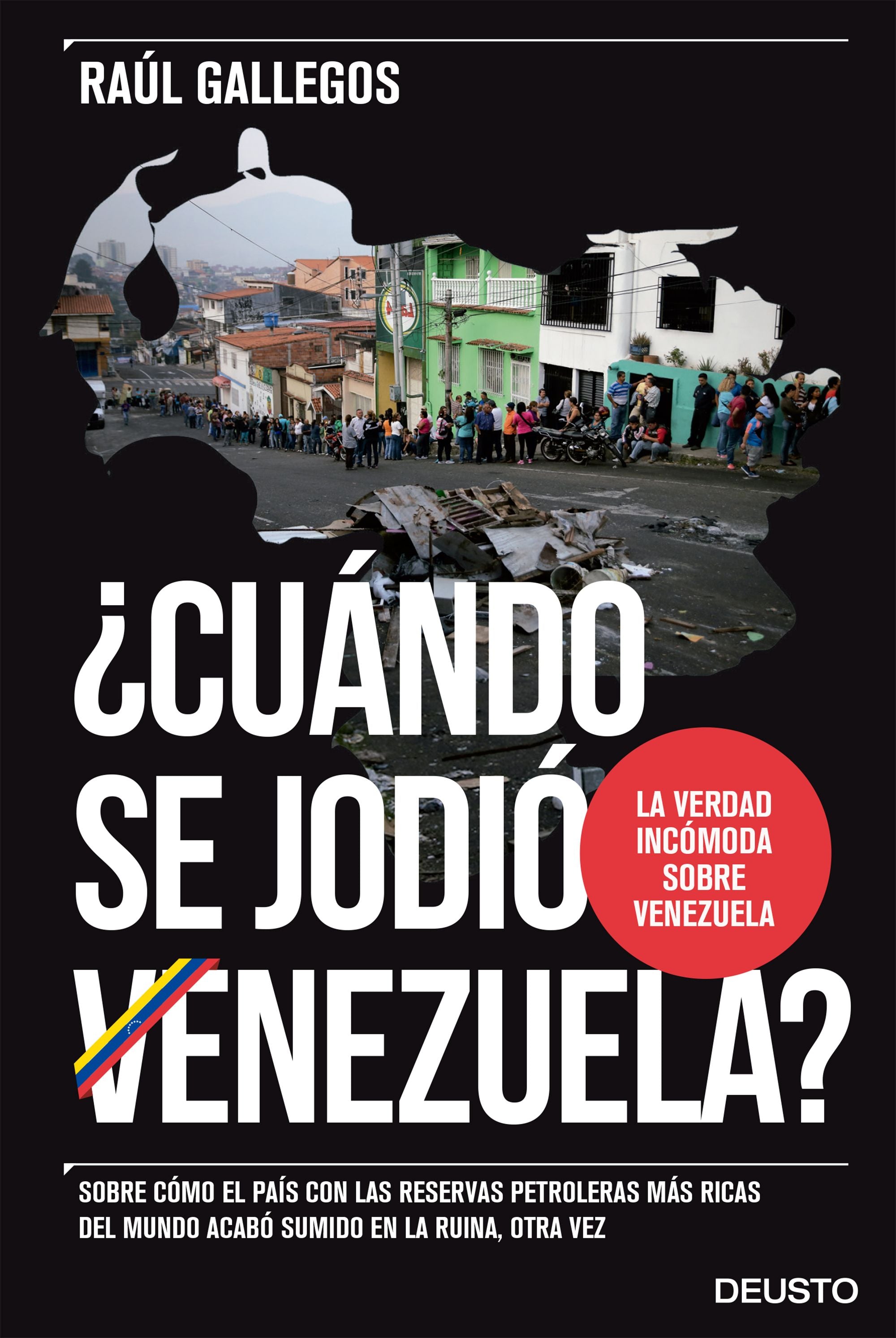 Libro ¿Cuándo se jodió Venezuela? - Raúl Gallegos