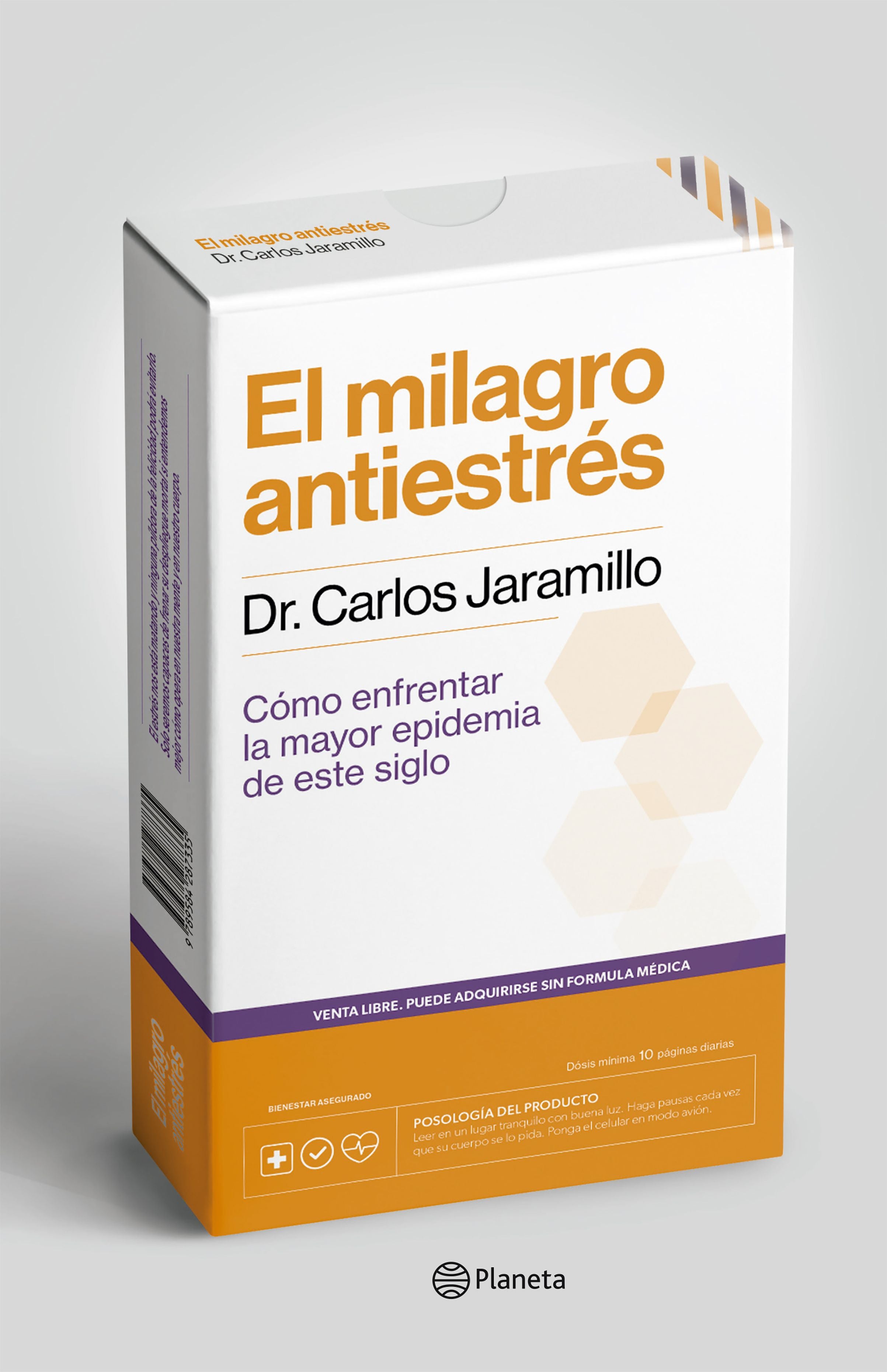 Libro El milagro antiestrés - Dr. Carlos Jaramillo