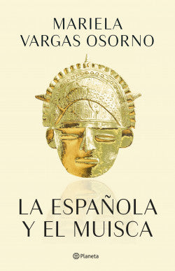 Libro Mariela Vargas Osorno - La Española Y El Muisca.