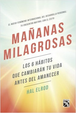 Libro Mañanas milagrosas Hal Elrod