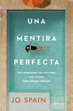 Libro Jo Spain -  Una Mentira Perfecta