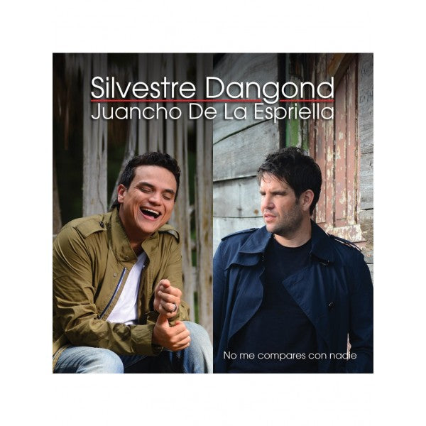 CD Silvestre Dangond & Juancho De La Espriella ‎– No Me Compares Con Nadie