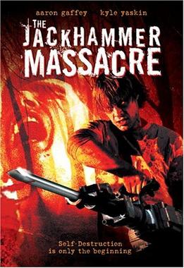 The Jackhammer Massacre / DVD