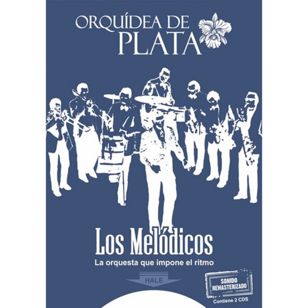 CD Orquídea De Plata - Los Melódicos