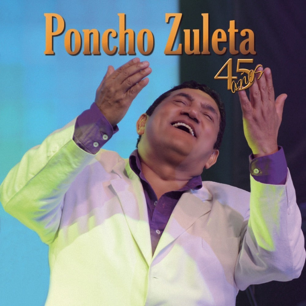 CD x 2 Poncho Zuleta - 45 Años